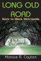 Long Old Road (Back to Black Metropolis) - 9781412811217 by Horace Cayton, 9781412811217