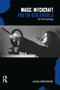 Magic, Witchcraft and the Otherworld (An Anthropology) - 9781859734506 by Susan Greenwood, 9781859734506