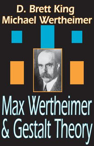 Max Wertheimer and Gestalt Theory - 9781412807180 by Michael Wertheimer, 9781412807180