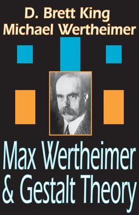 Max Wertheimer and Gestalt Theory - 9781412807180 by Michael Wertheimer, 9781412807180