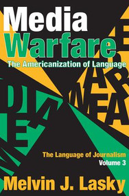Media Warfare (The Americanization of Language) - 9781412807289 by Melvin J. Lasky, 9781412807289