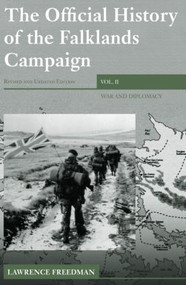 The Official History of the Falklands Campaign, Volume 2 (War and Diplomacy) - 9780415419116 by Lawrence Freedman, 9780415419116