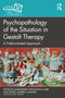 Psychopathology of the Situation in Gestalt Therapy (A Field-oriented Approach) - 9781032322025 by Margherita Spagnuolo Lobb, Pietro Cavaleri, 9781032322025