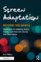 Screen Adaptation: Beyond the Basics (Techniques for Adapting Books, Comics and Real-Life Stories into Screenplays) - 9781138948860 by Eric R. Williams, 9781138948860