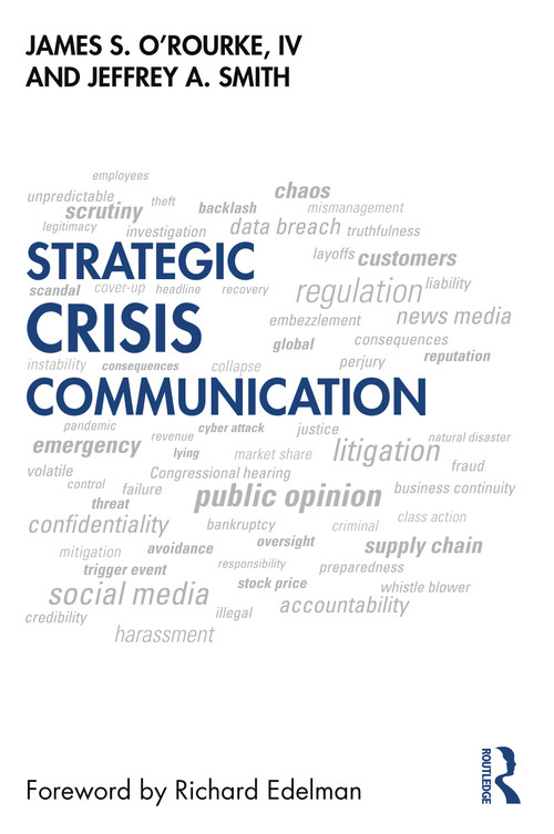 Strategic Crisis Communication by James O'Rourke, Jeffrey Smith, 9781032342580