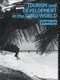 Tourism and Development in the Third World by John Lea, 9780415006712