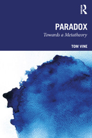 Paradox (Towards a Metatheory) by Tom Vine, 9781032066714