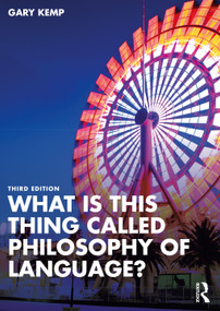 What is this thing called Philosophy of Language? - 9781032426549 by Gary Kemp, 9781032426549