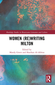 Women (Re)Writing Milton - 9780367760250 by Mandy Green, Sharihan Al-Akhras, 9780367760250