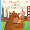 I Love You as Big as San Francisco by Rose Rossner, Joanne Partis, 9781728274669