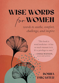 Wise Words for Women (Words to Soothe, Comfort, Challenge, and Inspire) by Donna Lancaster, 9781464219993