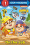 On the Job (PAW Patrol: Rubble & Crew) - 9780593709573 by Elle Stephens, Dave Aikins, 9780593709573