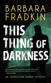 This Thing of Darkness (An Inspector Green Mystery) - 9781459753907 by Barbara Fradkin, 9781459753907