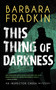 This Thing of Darkness (An Inspector Green Mystery) - 9781459753907 by Barbara Fradkin, 9781459753907