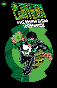 Green Lantern: Kyle Rayner Rising Compendium by Ron Marz, Darryl E. Banks, Various, Various, 9781779526274