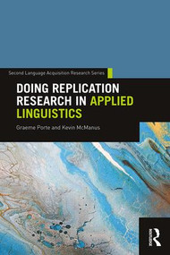 Doing Replication Research in Applied Linguistics - 9781138657359 by Graeme Porte, Kevin McManus, 9781138657359