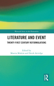 Literature and Event (Twenty-First Century Reformulations) - 9781032157412 by Mantra Mukim, Derek Attridge, 9781032157412