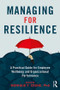 Managing for Resilience (A Practical Guide for Employee Wellbeing and Organizational Performance) - 9781138124646 by Monique Crane, 9781138124646
