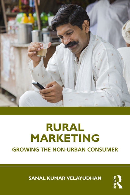 Rural Marketing (Growing the Non-urban Consumer) by Sanal Kumar Velayudhan, 9781032685250