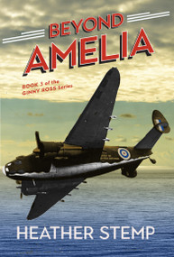 Beyond Amelia by Heather Stemp, 9781774712702