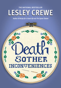 Death & Other Inconveniences by Lesley Crewe, 9781774712795