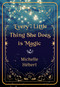 Every Little Thing She Does Is Magic by Michelle Hébert, 9781774712740