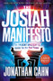 The Josiah Manifesto Large Print (The Ancient Mystery & Guide for the End Times) by Jonathan Cahn, 9781636413389