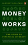 Money Works (The Guide to Financial Literacy) by Abhijeet Kolapkar, 9780143461647