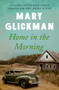 Home in the Morning by Mary Glickman, 9781453258156
