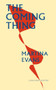 The Coming Thing by Martina Evans, 9781800173453