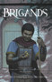 Brigands (A Blackguards Anthology) by Melanie R. Meadors, Alana Joli Abbott, 9781947659391