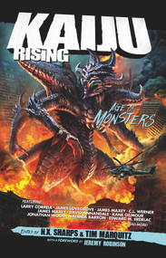 Kaiju Rising (Age of Monsters) by N.X. Sharps, Tim Marquitz, Jeremy Robinson, 9781947659797