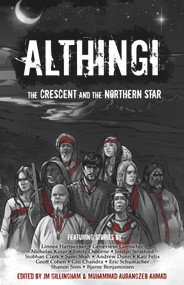 Althingi (The Crescent and the Northern Star) by Muhammad Aurangzeb Ahmad, Josh Gillingham, 9781954255074