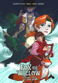 Fox & Willow (To the Sea) by Irma Aimo Ahmed, Allison Pang, 9781954255135