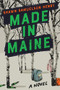 Made in Maine by Shawn Samuelson Henry, 9781954907805