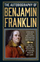 The Autobiography of Benjamin Franklin - 9789358562149 by Benjamin Franklin