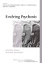 Evolving Psychosis (Different Stages, Different Treatments) - 9781583917237 by Jan Olav Johannessen, Brian V. Martindale, Johan Cullberg, 9781583917237
