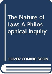 The Nature of Law (A Philosophical Inquiry) by Stefan Sciaraffa, 9780415890021