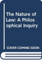 The Nature of Law (A Philosophical Inquiry) by Stefan Sciaraffa, 9780415890021