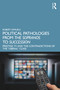 Political Pathologies from The Sopranos to Succession (Prestige TV and the Contradictions of the “Liberal” Class) by Robert Samuels, 9781032403397
