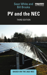 PV and the NEC by Sean White, Bill Brooks, 9781003180999