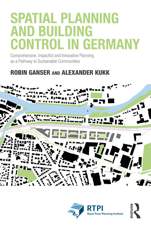 Spatial Planning and Building Control in Germany - 9781138708778 by Robin Ganser, Alexander Kukk, 9781138708778