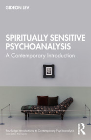 Spiritually Sensitive Psychoanalysis (A Contemporary Introduction) - 9780367548667 by Gideon Lev, 9780367548667