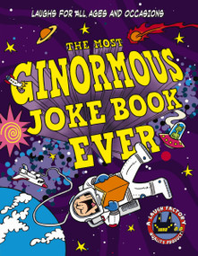 The Most Ginormous Joke Book Ever (Laughs for All Ages and   Occasions) by Cider Mill Press, 9781400340798