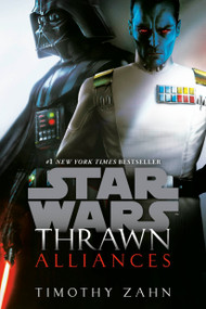 Thrawn: Alliances (Star Wars) - 9780593872772 by Timothy Zahn, 9780593872772