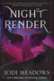 Nightrender - 9780823458806 by Jodi Meadows, 9780823458806