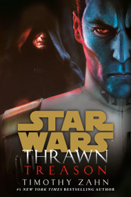 Thrawn: Treason (Star Wars) - 9780593872789 by Timothy Zahn, 9780593872789