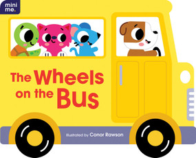 The Wheels on the Bus (Shaped Board Book) by Conor Rawson, 9780655224488