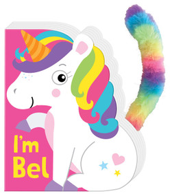 Little Tails: I'm Bel the Unicorn (Board Book with Plush Tail) by Judy Brown, 9780655231035
