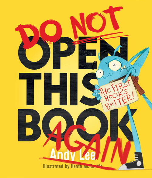 Do Not Open This Book Again by Andy Lee, Heath McKenzie, 9780655232568